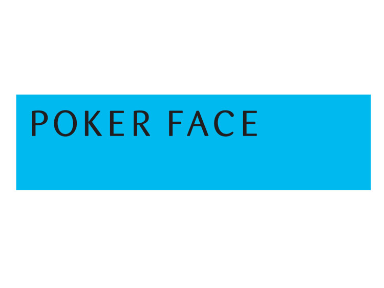 POKERFACE