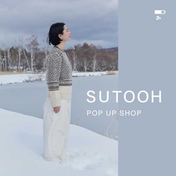 【10/15～11/4】SUTOOH POP UP SHOP