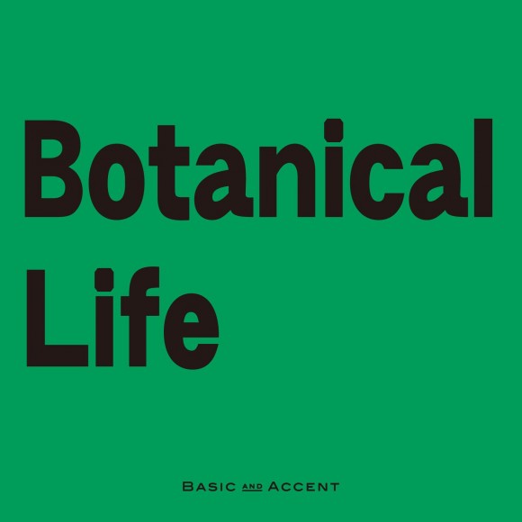 【イベントのお知らせ】 Botanical Life