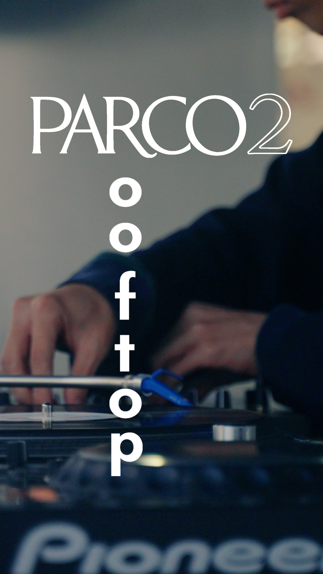 PARCO2 ROOFTOP EVENT