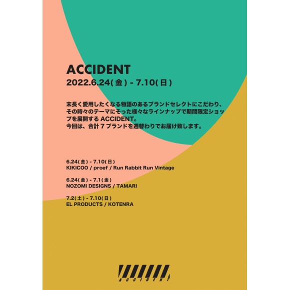 【LIMITED SHOP】ACCIDENT（アクシデント）