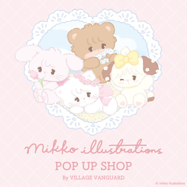 mikko illustrations POPUP SHOP By VILLAGE VANGUARD
