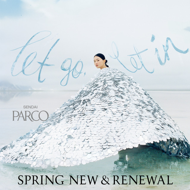 SENDAI PARCO SPRING NEW&RENEWAL
