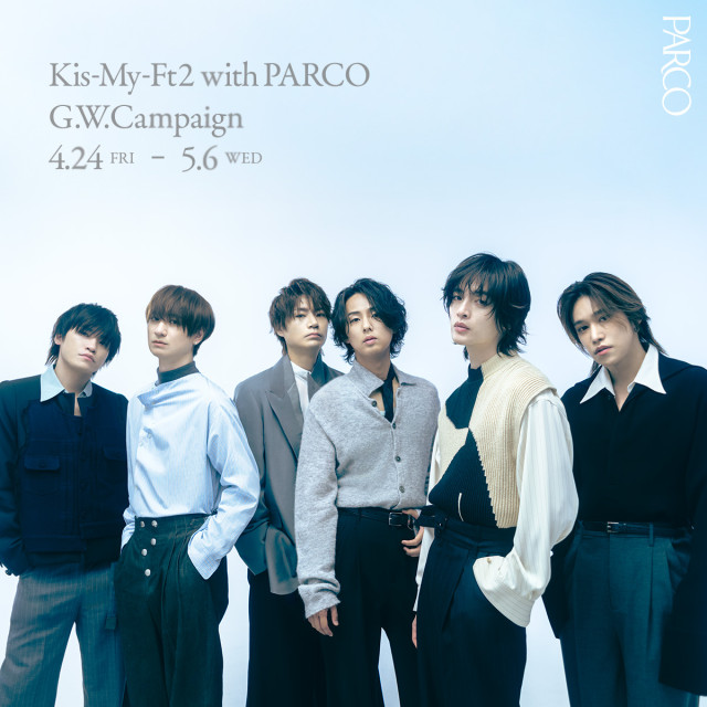 Kis-My-Ft2 with PARCO G.W.Campaign