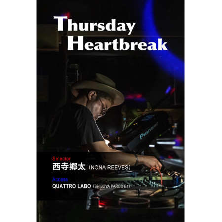 5/23(木)DJ：西寺郷太『Thursday Heartbreak』開催！