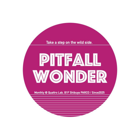 5/15(木) PITFALL WONDER vol.1 ～踏み外していこう〜 開催決定！