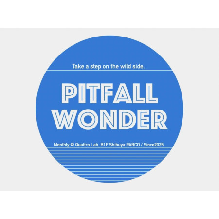 1/29(木)PITFALL WONDER vol.7 ～踏み外していこう～