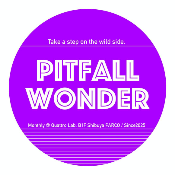 8/29(金)PITFALL WONDER vol.3 ～踏み外していこう〜　開催決定！