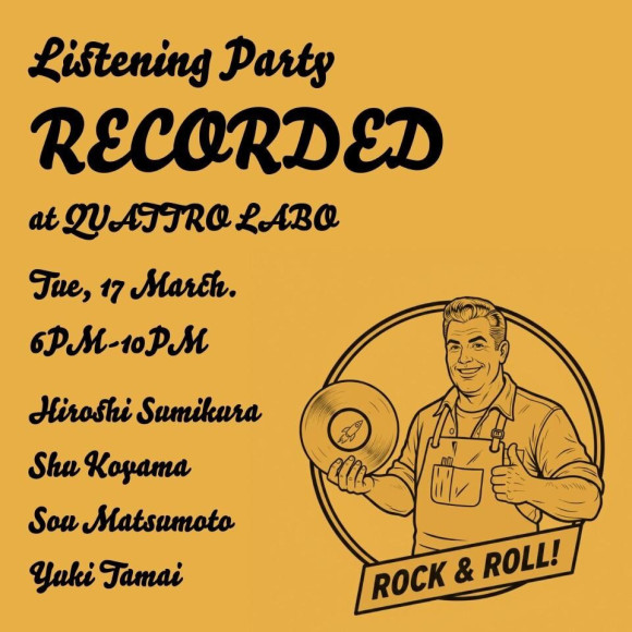 3/17(火) Listening Party『RECORDED』開催決定！