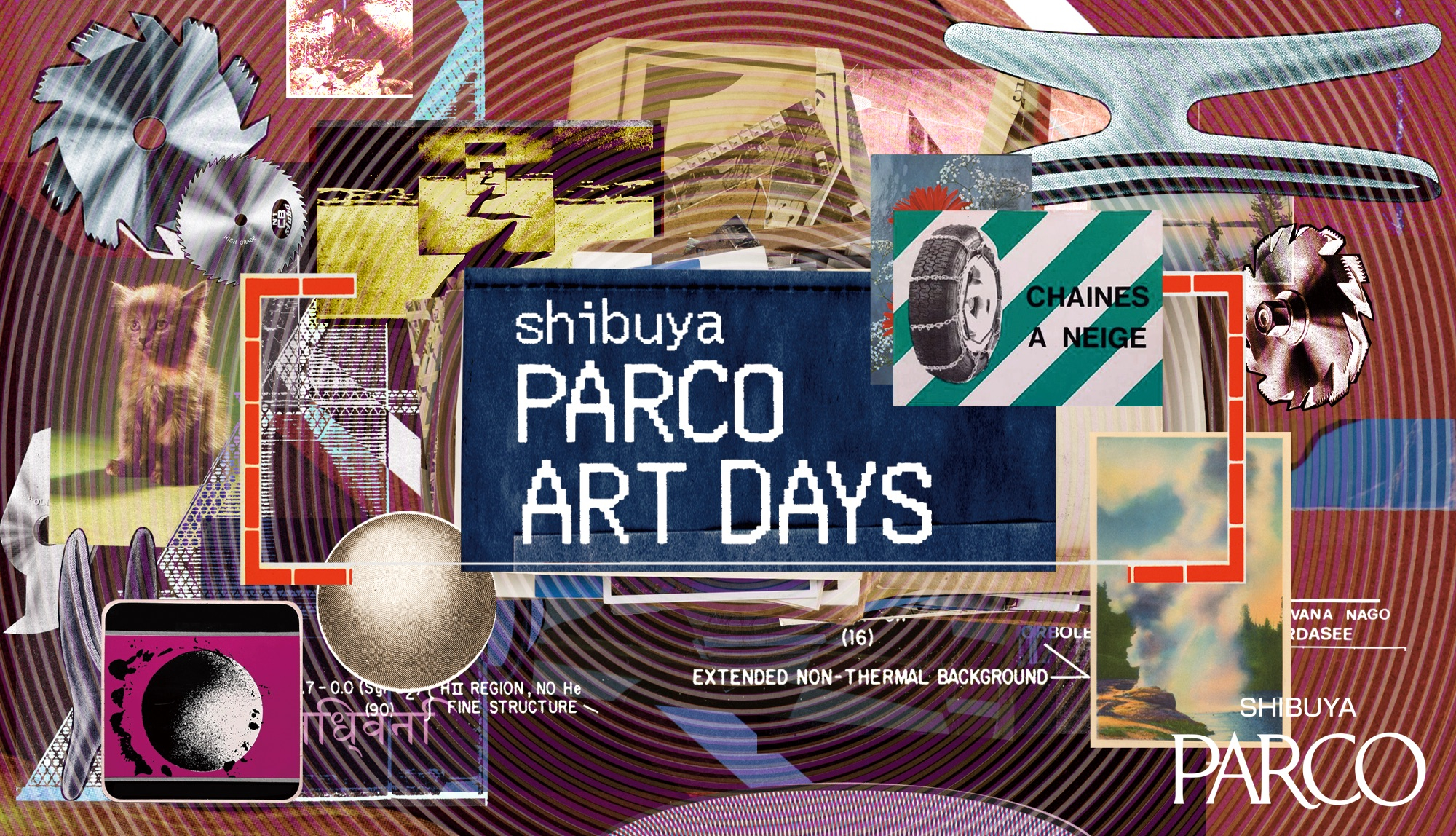 SHIBUYA PARCO ART DAYS｜既成概念を打ち破る、最鋭のアート表現が集う5日間