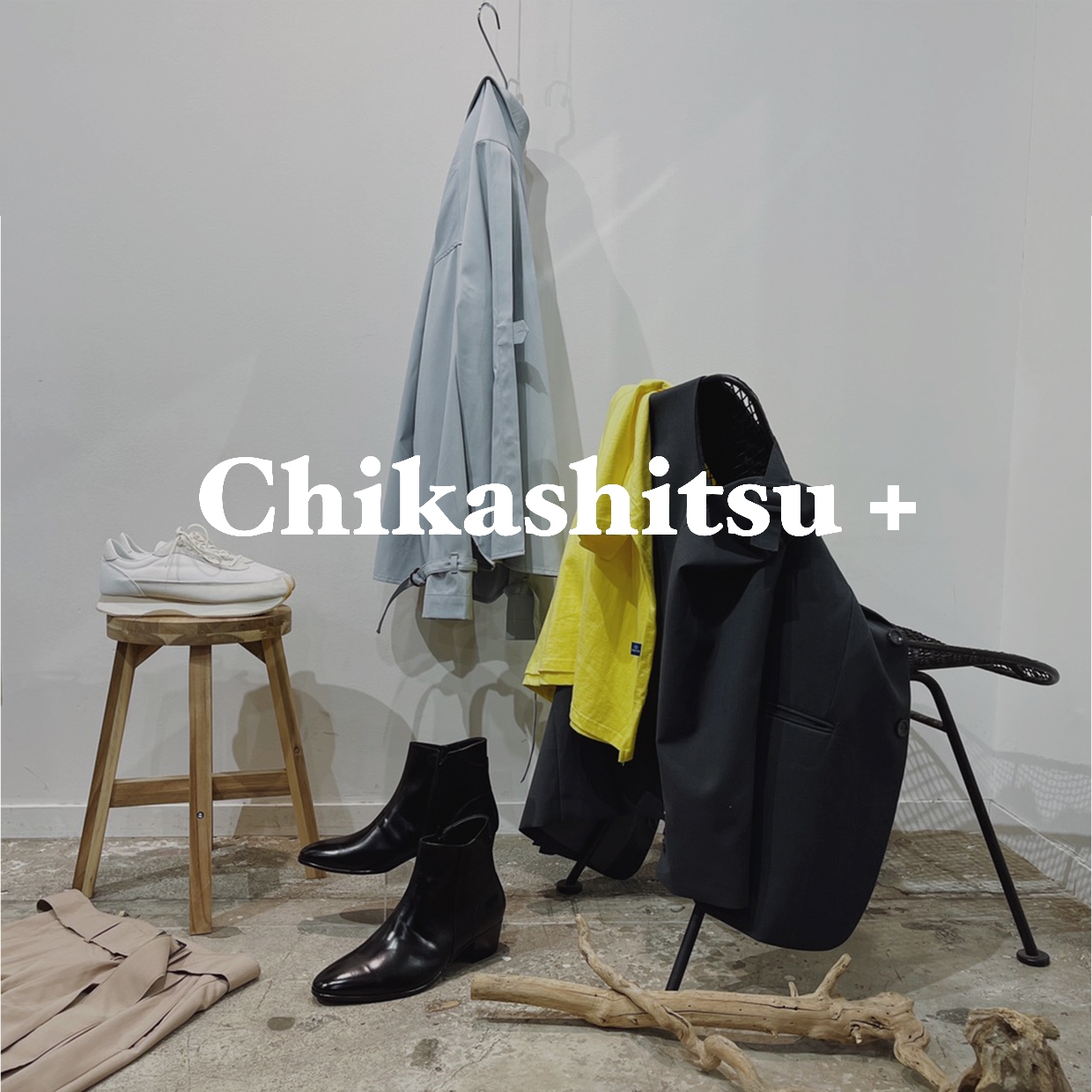Chikashitsu+ POP UP STORE