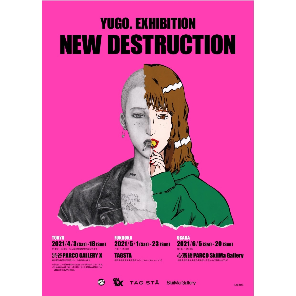 YUGO. EXHIBITION"NEW DESTRUCTION"