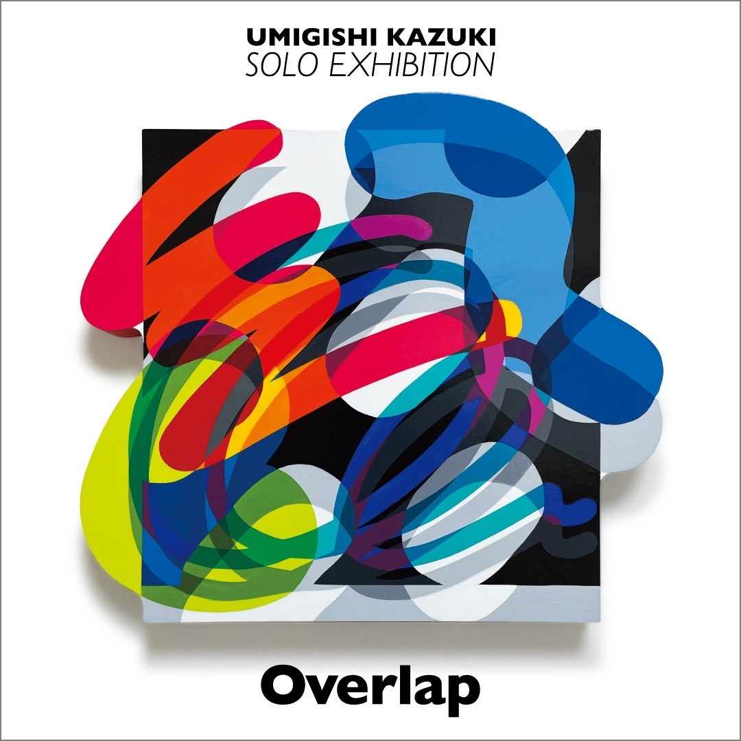 『Overlap』 UMIGISHI Kazuki /『KODAMATOY POP UP』