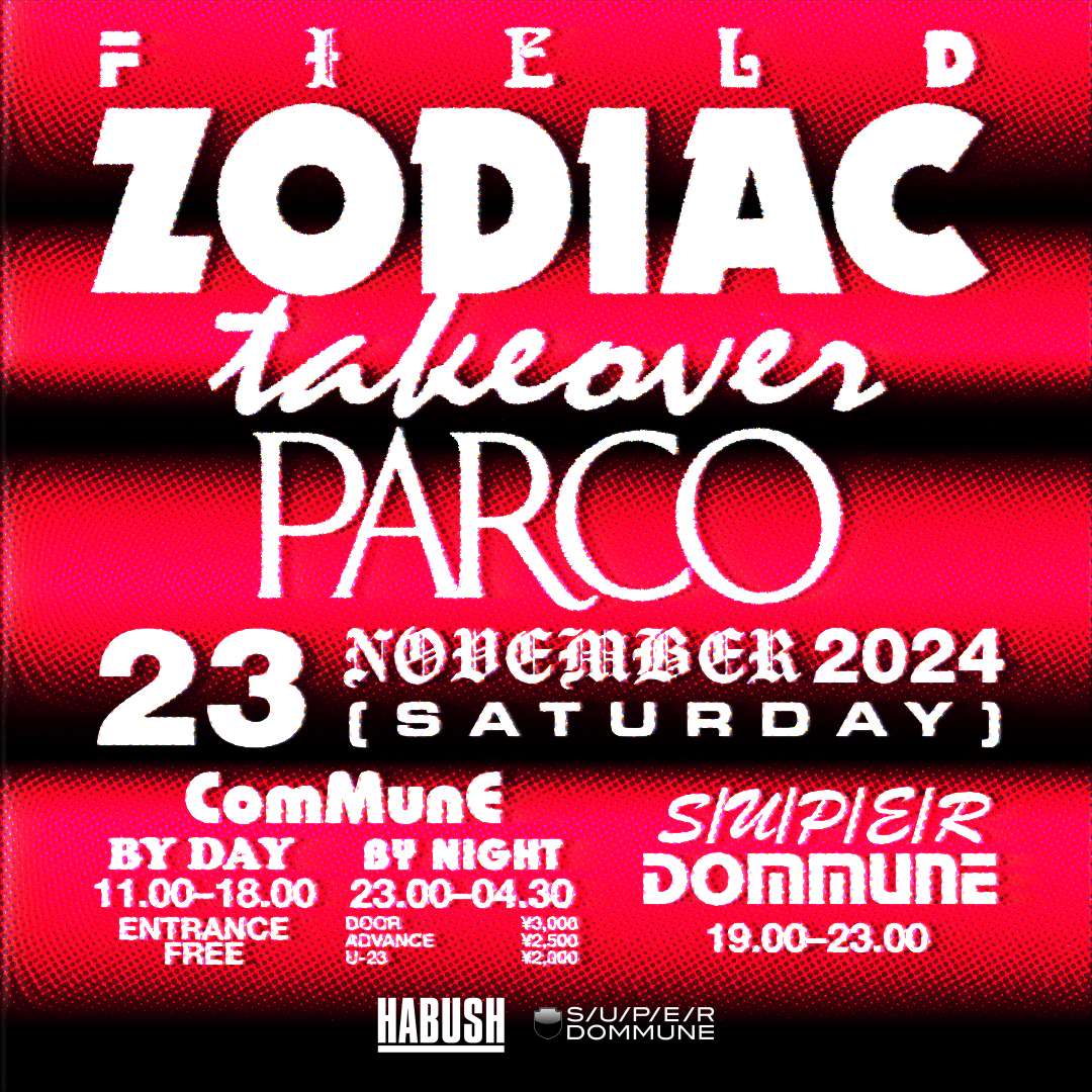 field - ZODIAC TAKEOVER PARCO