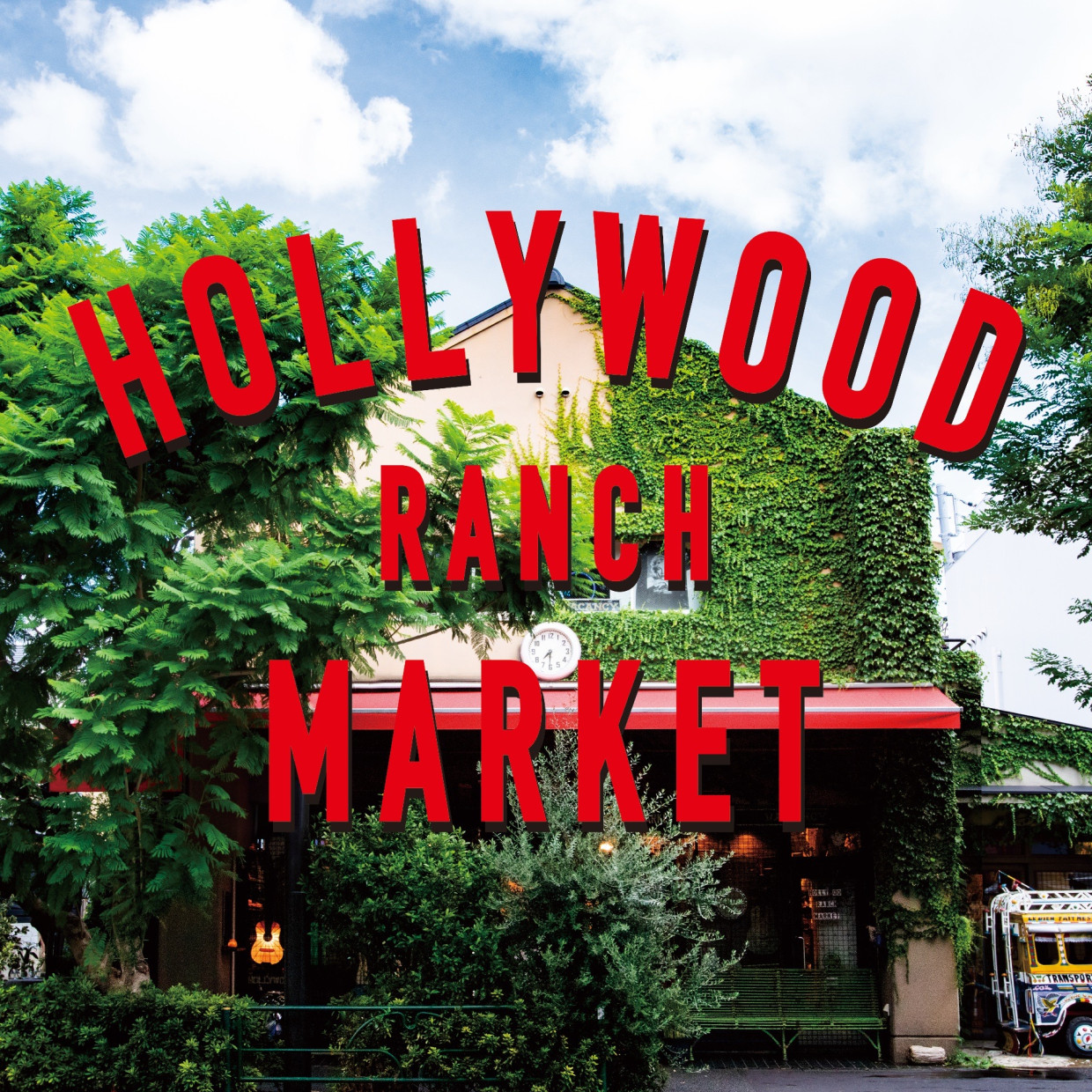 HOLLYWOOD RANCH MARKET