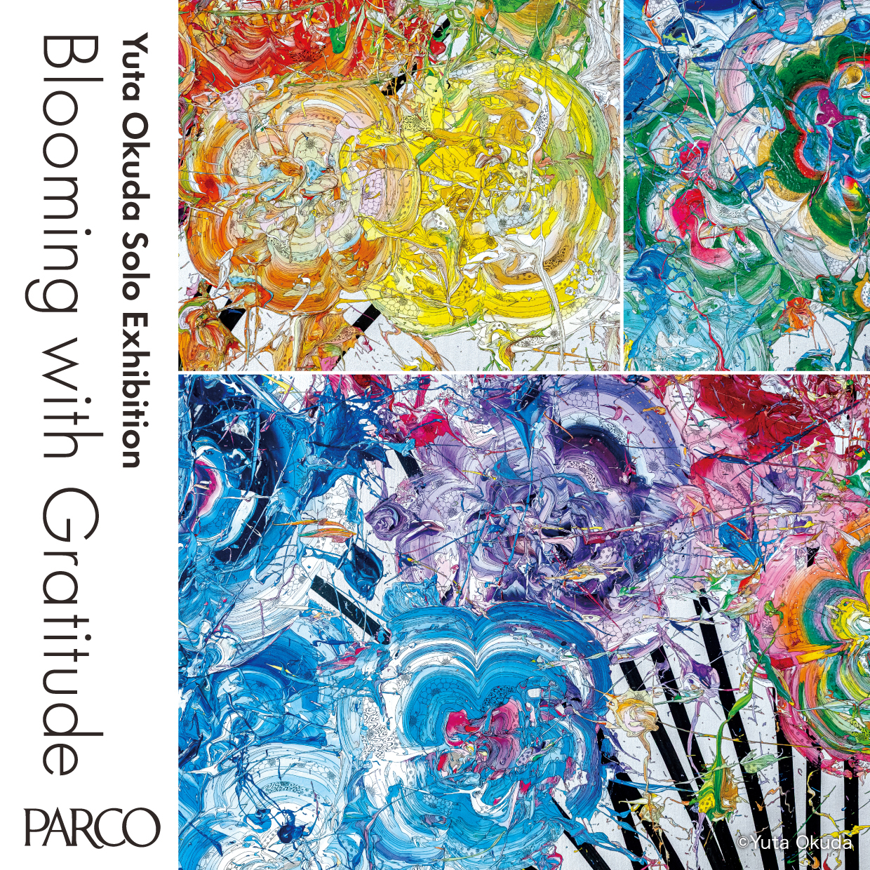 Yuta Okuda Solo Exhibition「Blooming with Gratitude」