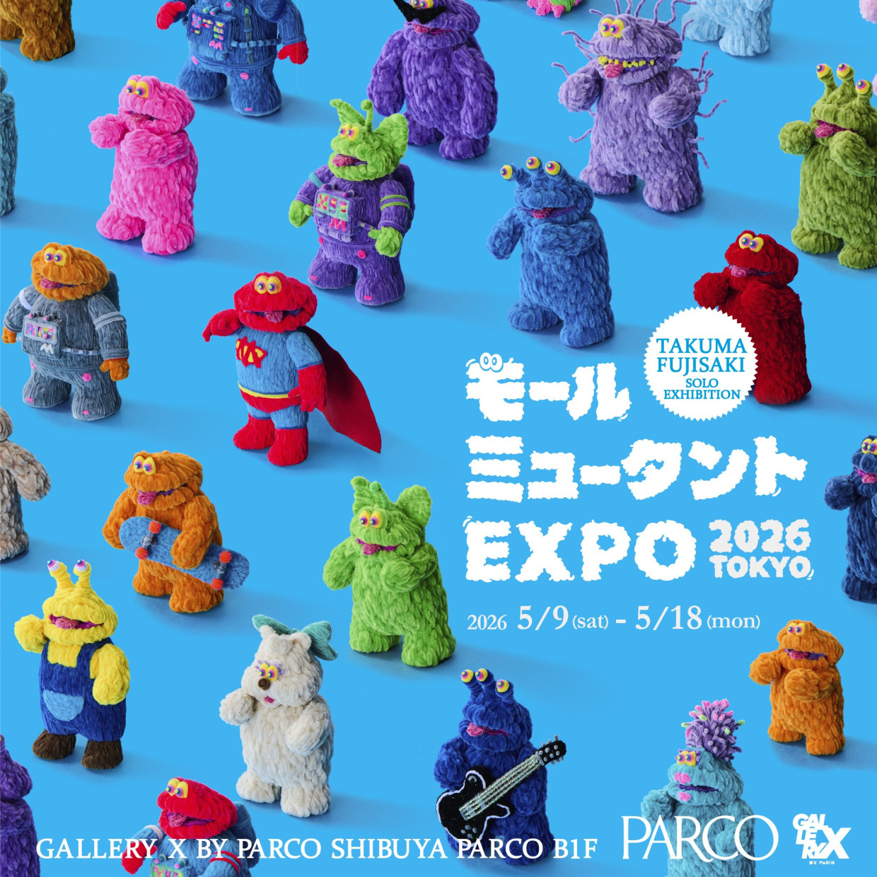 TAKUMA FUJISAKI SOLO EXHIBITION「モールミュータント EXPO 2026 TOKYO」
