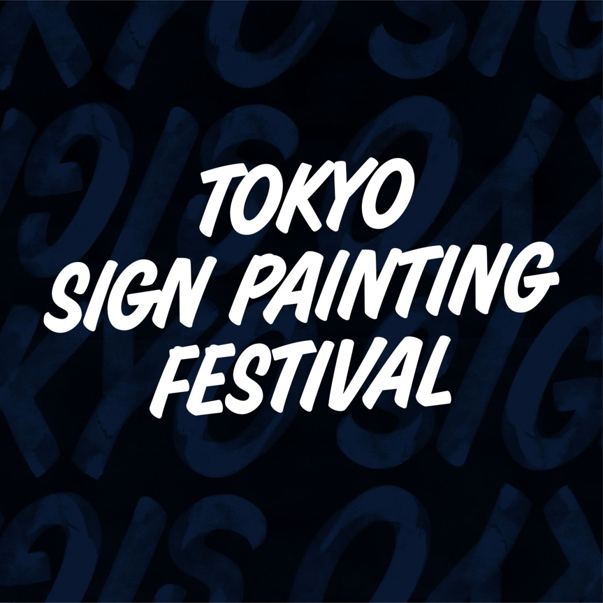 TOKYO SIGN PAINTING FESTIVAL