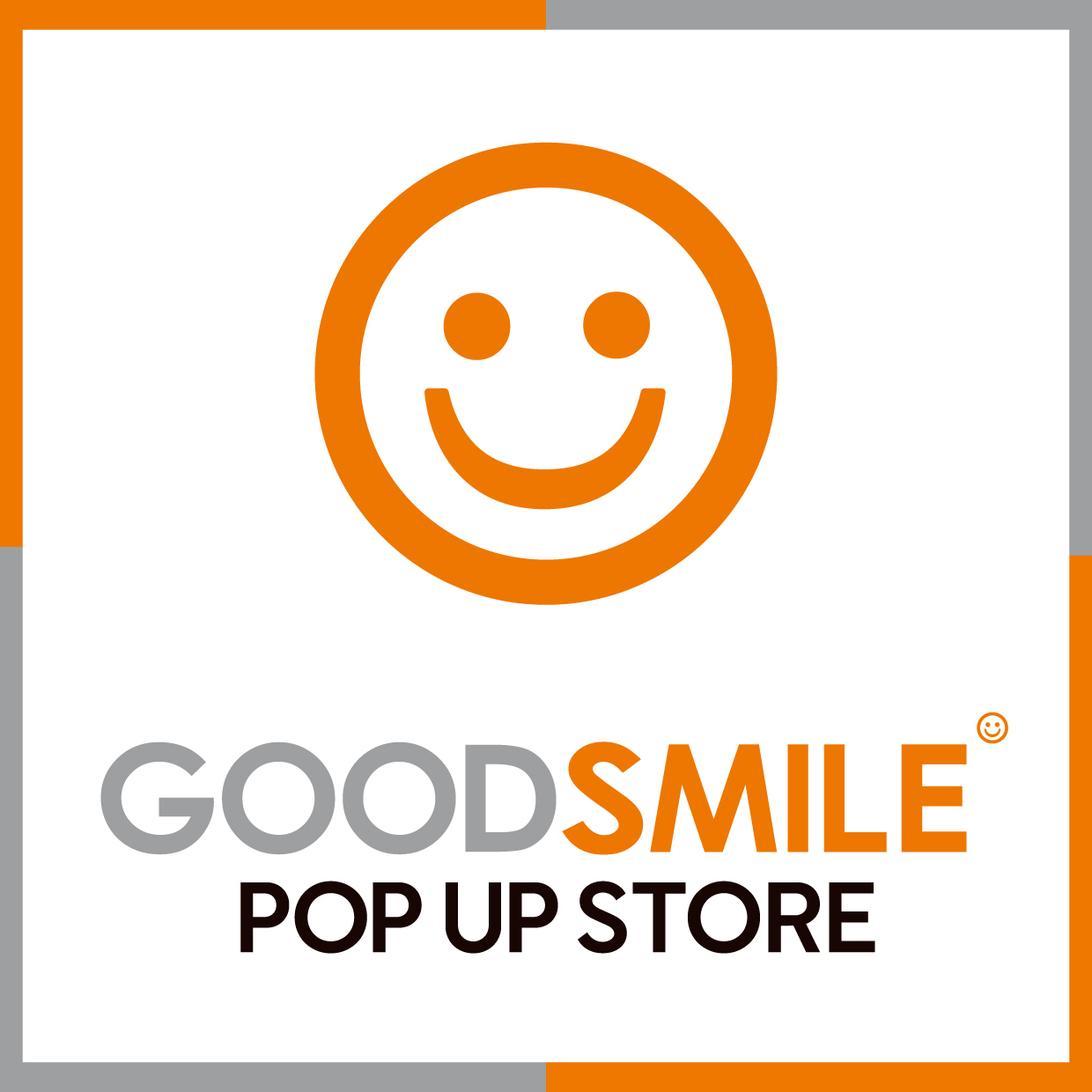 GOOD SMILE POP UP STORE
