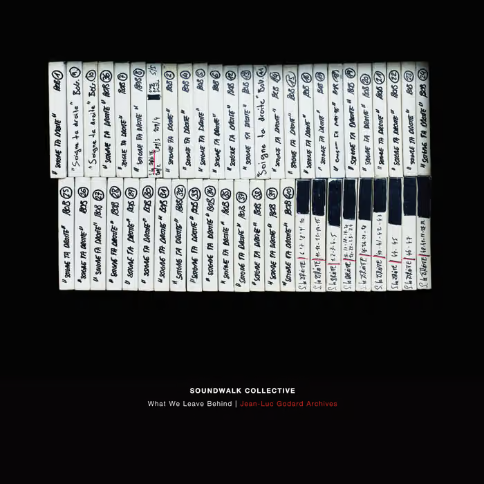 Soundwalk Collective｜巨匠ゴダールの記憶が響く、映像と音響の感性体験