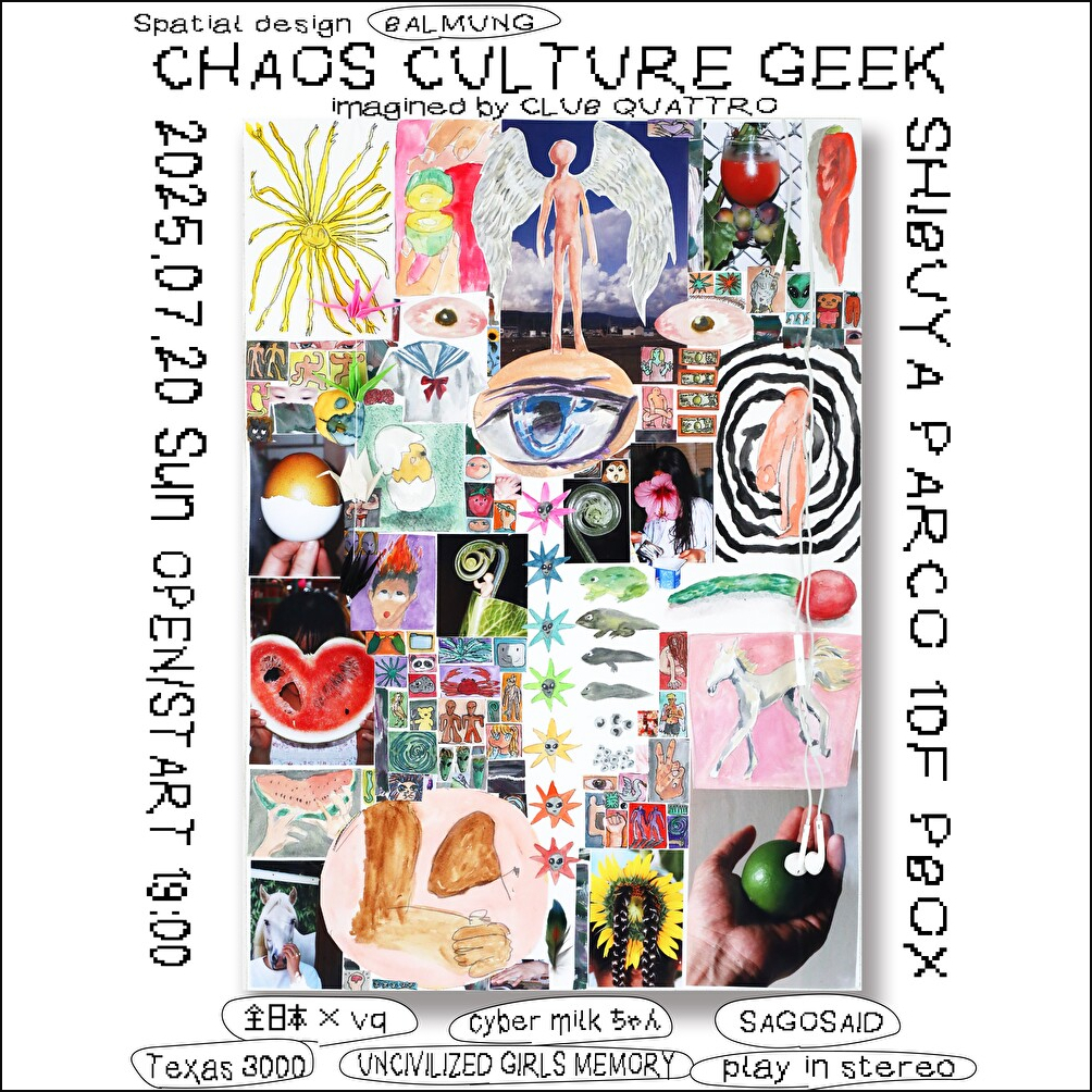 CHAOS CULTURE GEEK imagined by CLUB QUATTRO