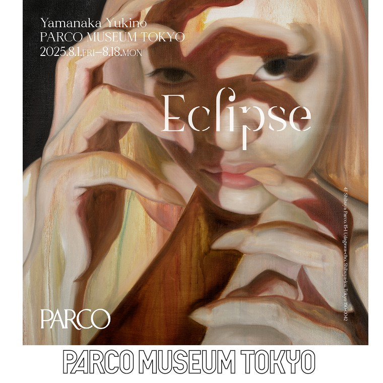 4F PARCO MUSEUM TOKYO