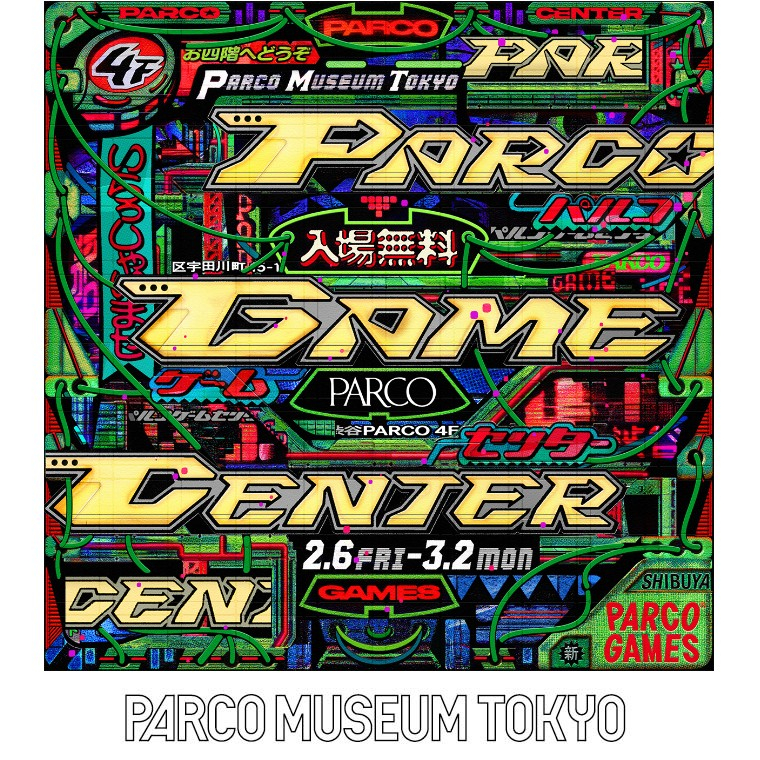 4F PARCO MUSEUM TOKYO