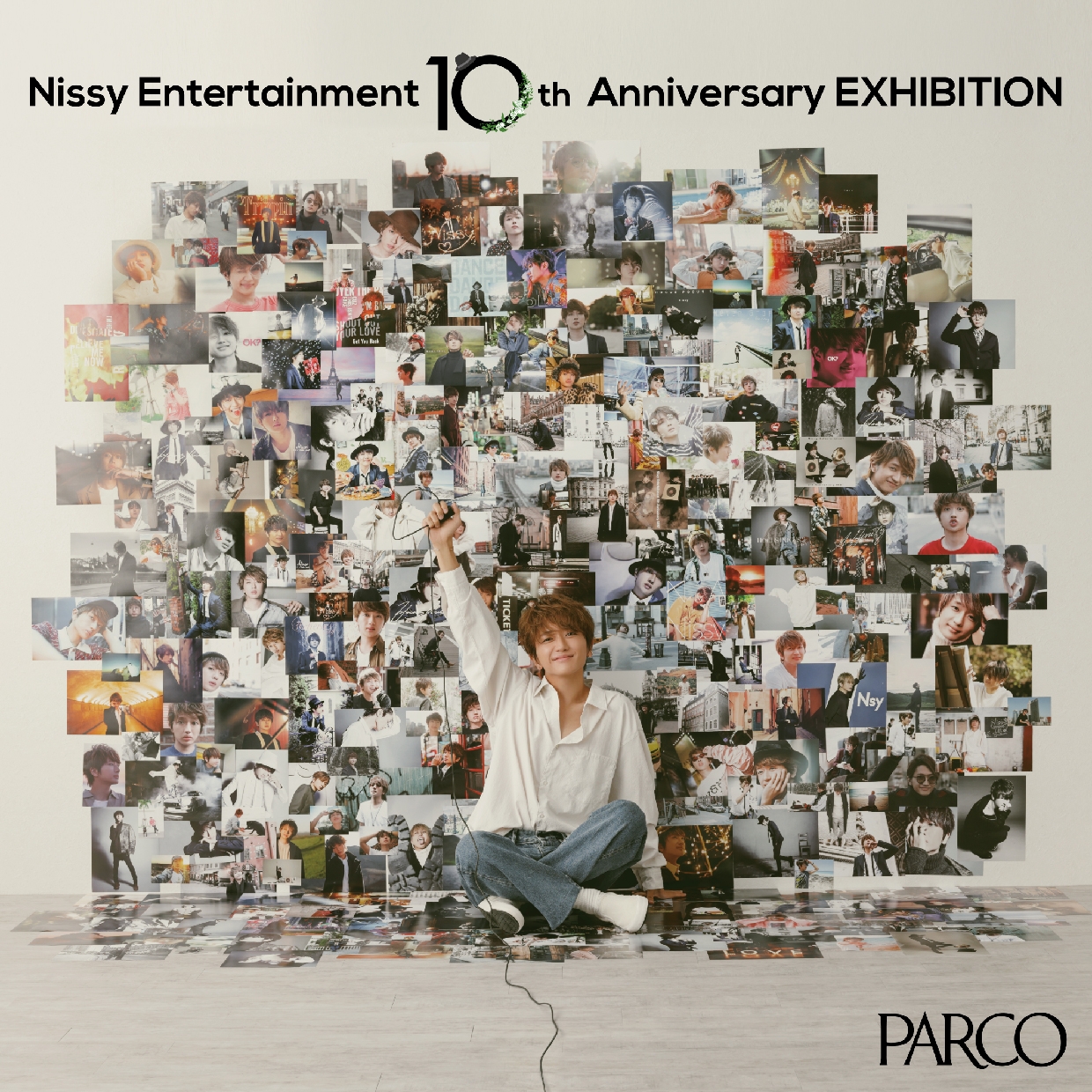 「Nissy Entertainment 10th Anniversary EXHIBITION」 | PARCO