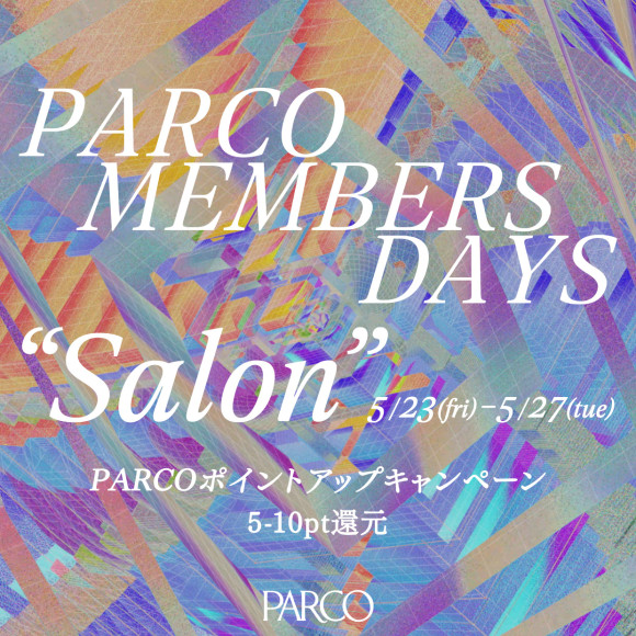 PARCO MEMBERS DAYS 