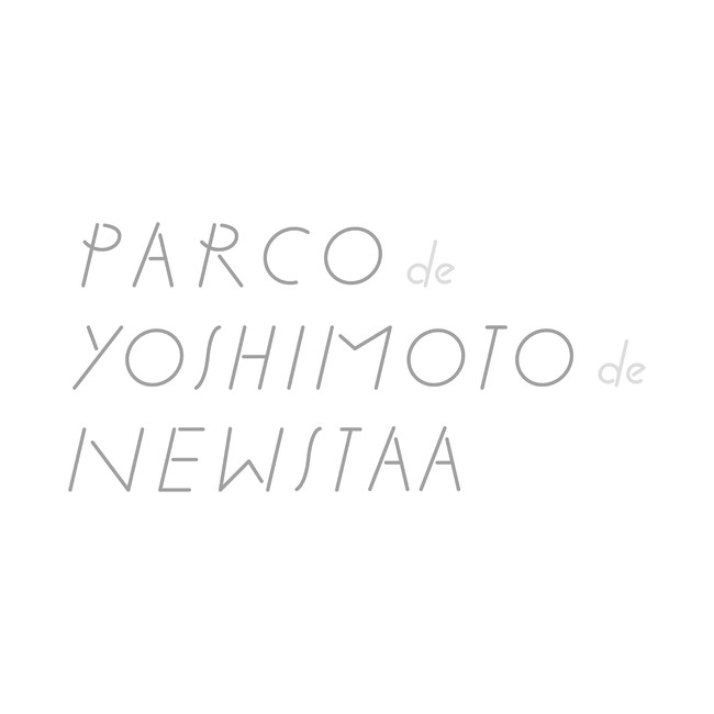 PARCO de YOSHIMOTO de NEWSTAA