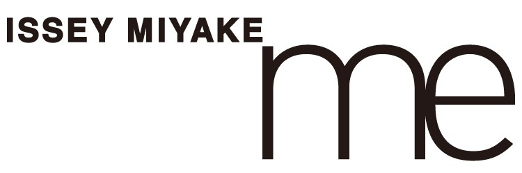 me ISSEY MIYAKE（GATE）
