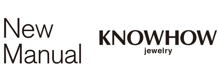 New Manual・KNOWHOW jewelry(STAIRS)