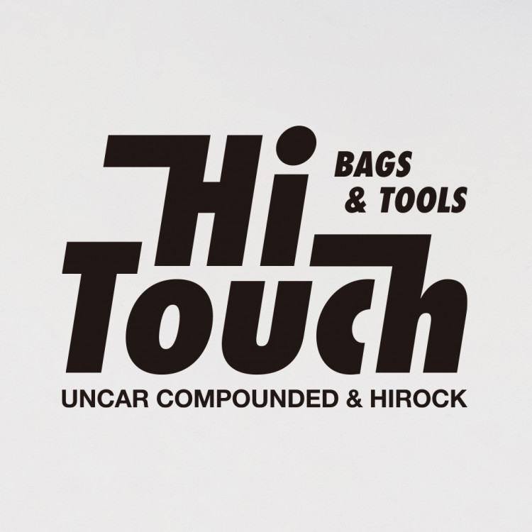 「Hi Touch」BAGS & TOOLS by UNCAR COMPOUNDED & HIROCK