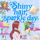 Shiny hair, sparkle day.