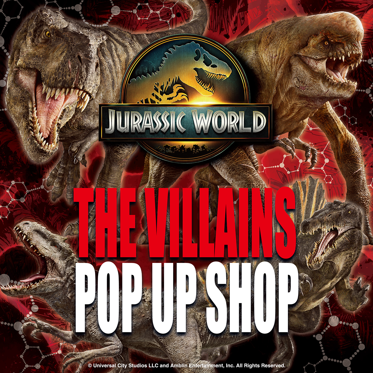 JURASSIC WORLD THE VILLAINS POP UP SHOP