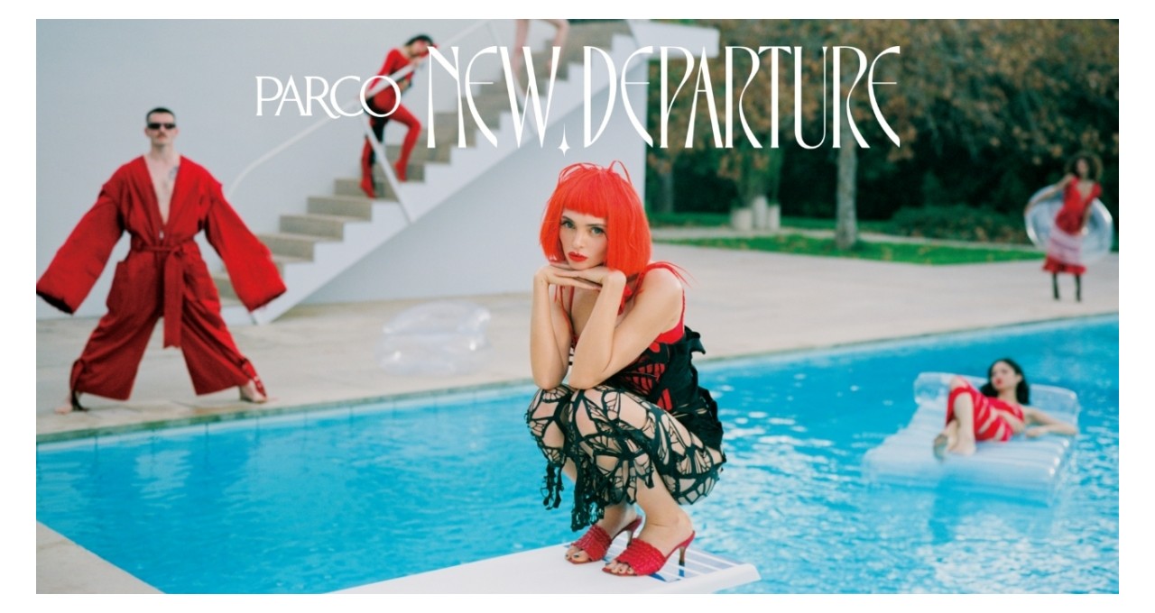 PARCO 2023SS SEASON 「NEW DEPARTURE」SUMMER