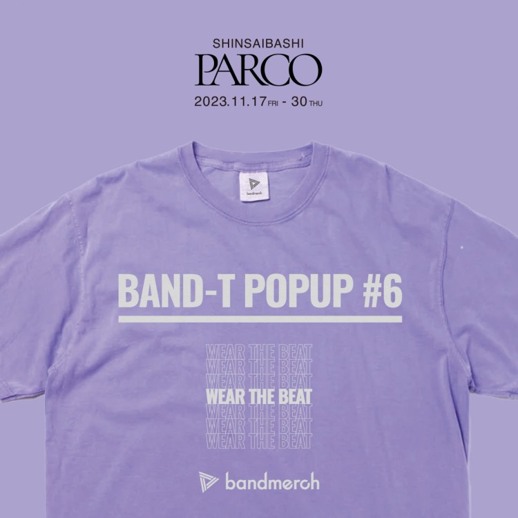 BAND-T POPUP #6