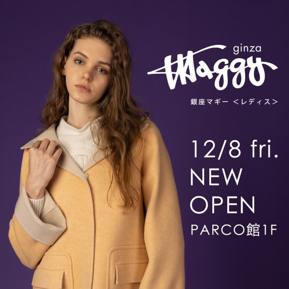 □ NEW OPEN □ 銀座マギー<レディス> | パルコニュース | 新所沢PARCO ...