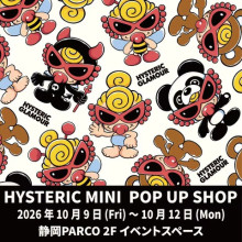 【10/9(金)～】「HYSTERIC MINI POP UP SHOP」期間限定オープン！
