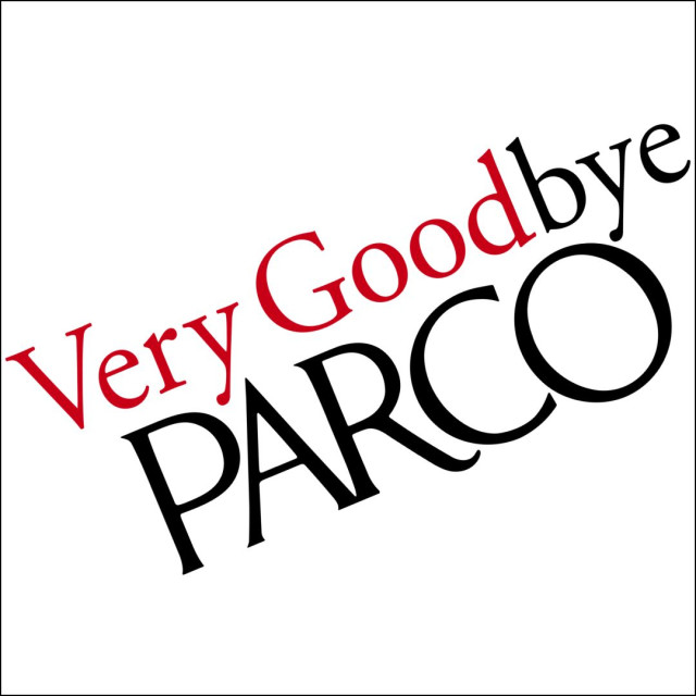 Very Goodbye PARCO