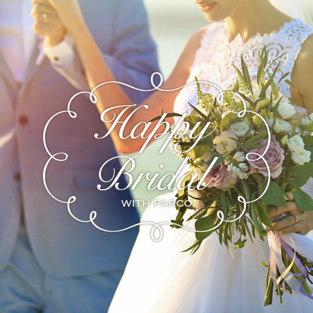 HAPPY BRIDAL WITH PARCO