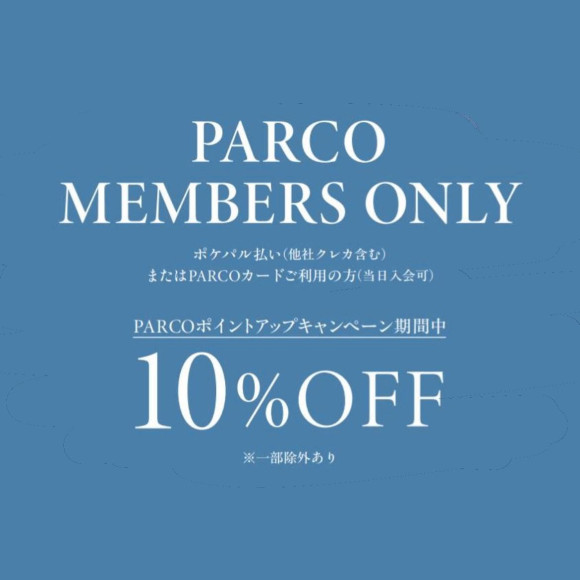 PARCO MEMBERS DAYS開催