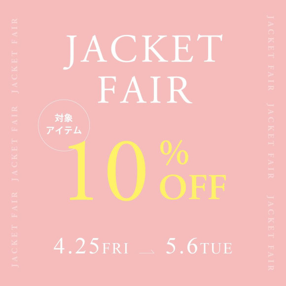 ✴︎ジャケットフェア開催中✴︎