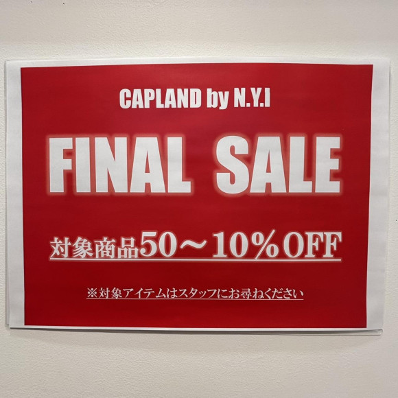 『 FINAL SALE 』開催中！